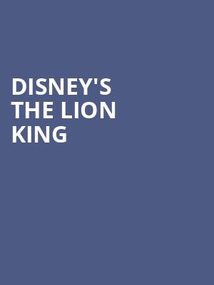 Disney's The Lion King at Lyceum Theatre